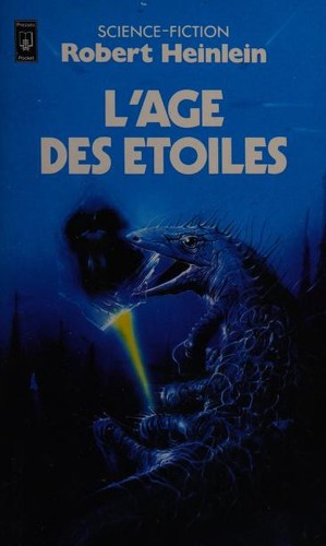 Robert A. Heinlein: L'Age Des Etoiles (French language, 1982, Presses pocket)