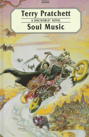 Soul Music (Discworld Novels) (Hardcover, 1998, ISIS)