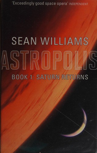 Sean Williams: Saturn returns (2008, Orbit)