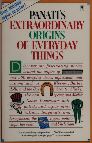 Panati's extraordinary origins of everyday things (1989, Perennial Library)