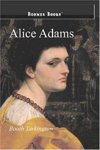 Alice Adams (Paperback, 2007, Boomer Books)
