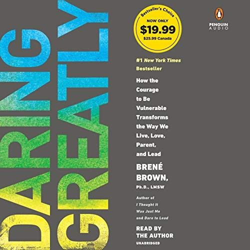 Daring Greatly (AudiobookFormat, 2019, Penguin Audio)