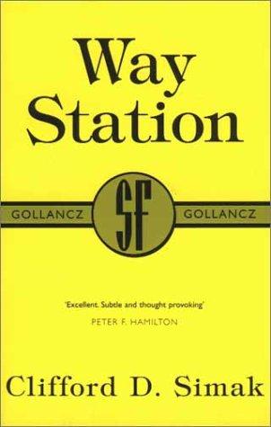 Way Station (Paperback, 2000, Gollancz)