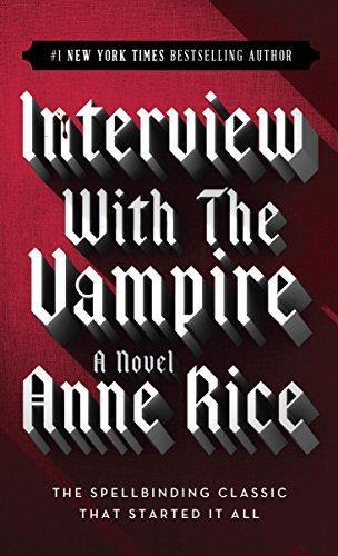 Interview with the Vampire (Paperback, 2010, Ballantine Books)