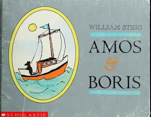 William Steig: Amos & Boris (1971, Scholastic Inc.)