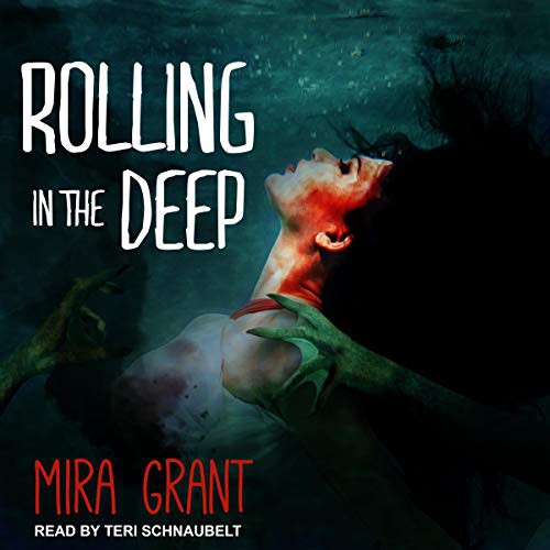 Rolling in the Deep (AudiobookFormat, 2021, Tantor and Blackstone Publishing)