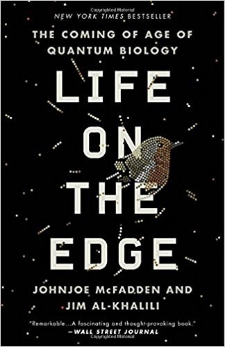 Johnjoe McFadden: Life on the Edge (2016, Broadway Books)