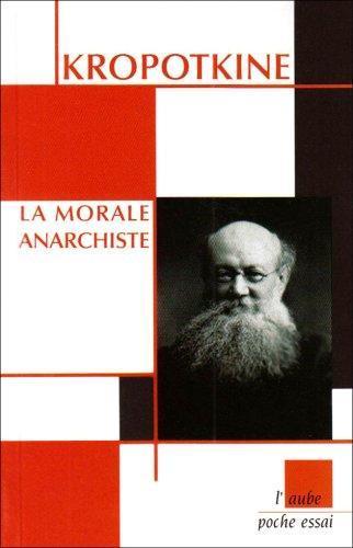 La morale anarchiste (French language, 2006)