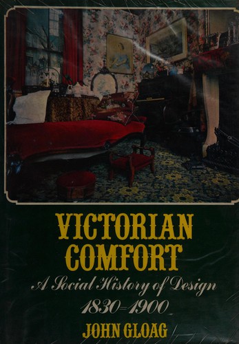 John Edwards Gloag: Victorian Comfort (Hardcover, 1973, David and Charles)