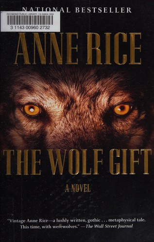 The wolf gift (2013, Anchor Books)