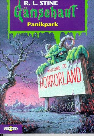 R. L. Stine: Gänsehaut 40. Panikpark. (Paperback, 2000, Bertelsmann, München)