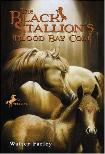 Walter Farley: The black stallion's blood bay colt (1994, Bullseye Books, Random House)