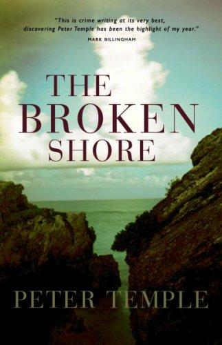 Peter Temple: The Broken Shore (Hardcover, 2007, Random House Canada)