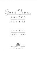 Gore Vidal: United States (1993, Random House)