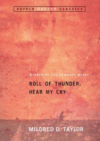 Mildred D. Taylor: Roll of Thunder, Hear My Cry (Puffin Modern Classics) (Puffin Modern Classics) (2004, Puffin)