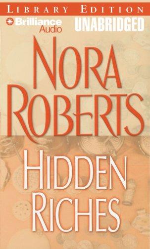 Nora Roberts: Hidden Riches (AudiobookFormat, 2008, Brilliance Audio on CD Unabridged Lib Ed)