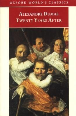 Alexandre Dumas: Twenty Years After (Paperback, Oxford University Press, USA)