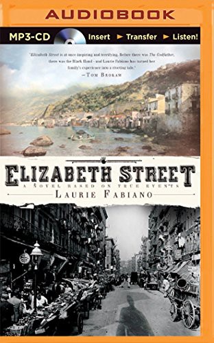 Angela Dawe, Laurie Fabiano: Elizabeth Street (AudiobookFormat, 2015, Brilliance Audio)