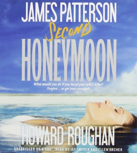 James Patterson, Howard Roughan: Second Honeymoon (AudiobookFormat, 2014, Little, Brown & Company)