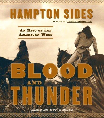 Hampton Sides: Blood and Thunder (AudiobookFormat, 2006, Random House Audio)