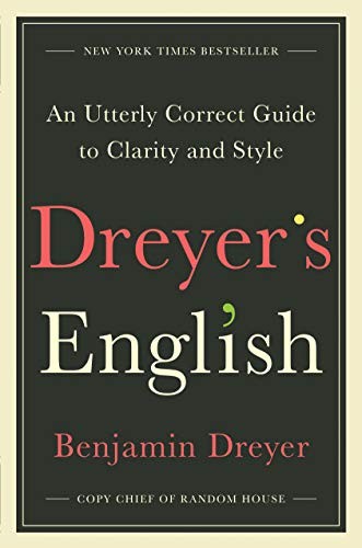 Benjamin Dreyer: Dreyer's English (Hardcover, 2019, Random House)