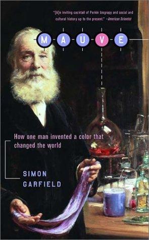 Simon Garfield: Mauve (2002, W. W. Norton & Company)