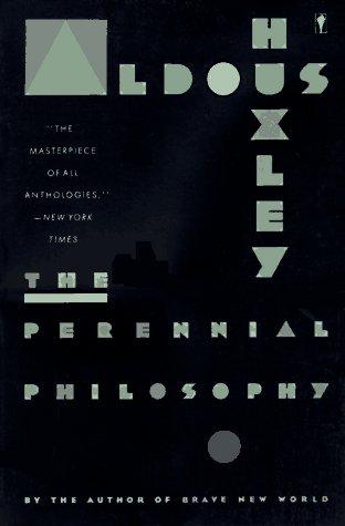 The perennial philosophy (Paperback, 1970, Perennial Library)