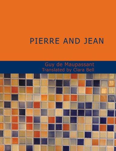 Pierre and Jean (Large Print Edition) (Paperback, 2007, BiblioBazaar)