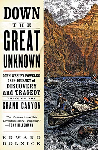 Down the Great Unknown (Paperback, 2002, Harper Perennial)