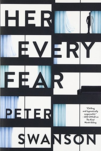 Peter Swanson: Her Every Fear (Paperback, 2017, William Morrow)