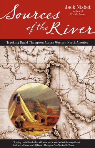 Sources of the River (Paperback, 2007, Sasquatch Books)