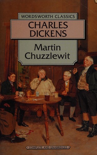 Martin Chuzzlewit (1994, Wordsworth Classics)