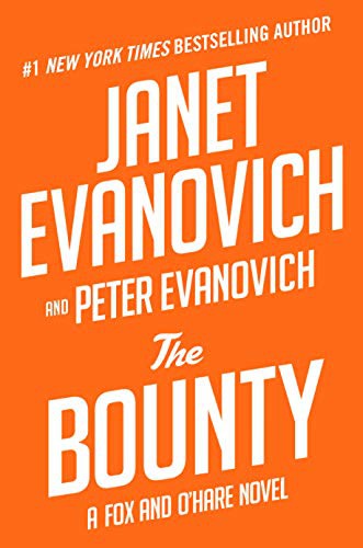 Janet Evanovich, Peter Evanovich: The Bounty (Hardcover, G.P. Putnam's Sons)