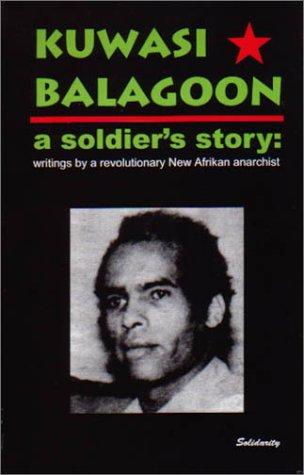 Clifford Harper, Kuwasi Balagoon: A Soldier's Story (Paperback, 2001, Solidarity)