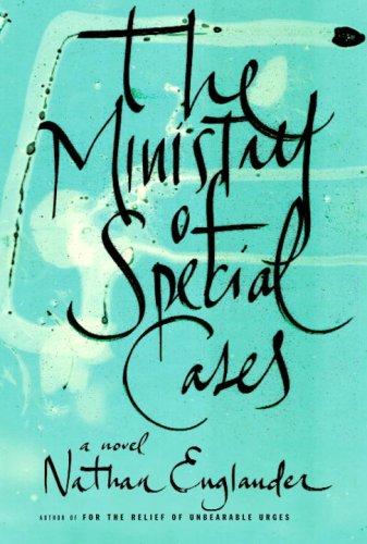 Nathan Englander: The Ministry of Special Cases (2007, Alfred A. Knopf)