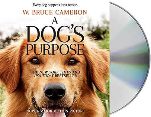William Dufris, W. Bruce Cameron: A Dog's Purpose (AudiobookFormat, 2017, Macmillan Audio)