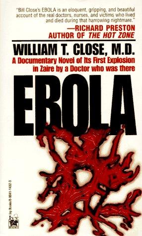 William Dr Close: Ebola (Paperback, 1995, Ivy Books)