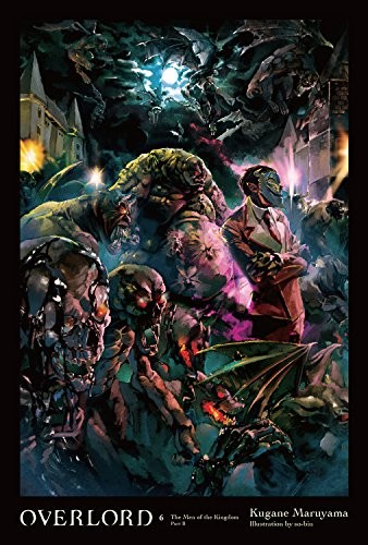 Kugane Maruyama: Overlord, Vol. 6 (Paperback, 2018, Yen Press)