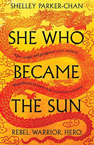 Shelley Parker-Chan: She Who Became the Sun (Hardcover)