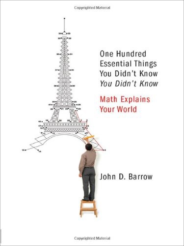 John D. Barrow: 100 essential things you didn't know you didn't know (Hardcover, 2009, W.W. Norton)