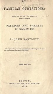 John Bartlett: Familiar quotations (1872, Little, Brown and company)