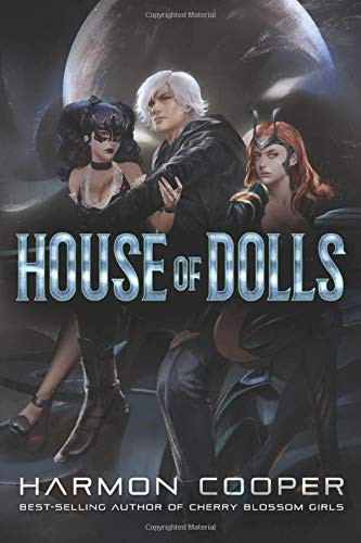 Harmon Cooper: House of Dolls (Paperback, 2018, Independently published)