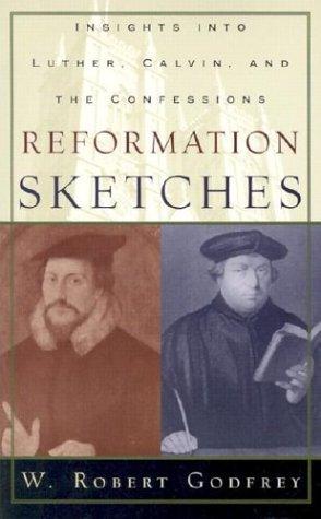 Reformation Sketches (Paperback, 2003, P & R Publishing)