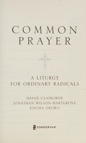 Common prayer (2010, Zondervan)