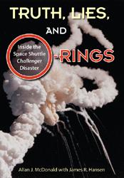Truth, lies, and o-rings (Hardcover, 2009, University Press of Florida)