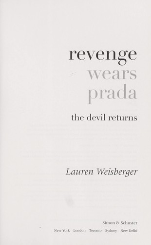 Lauren Weisberger: Revenge Wears Prada: The Devil Returns (The Devil Wears Prada #2) (2013, Simon & Schuster)