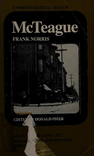 Frank Norris: McTeague (1977, Norton)