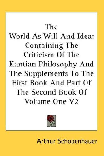 The World As Will And Idea (Hardcover, 2007, Kessinger Publishing, LLC)