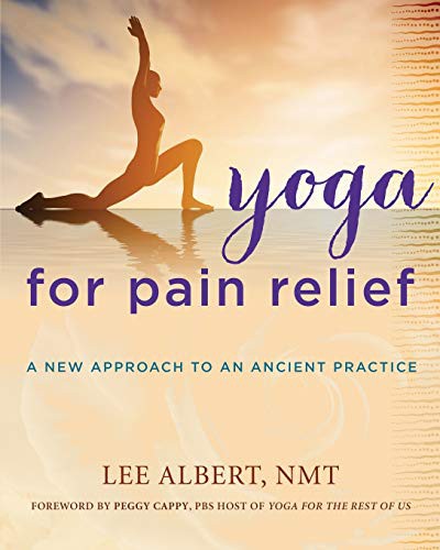 Lee Albert, NMT: Yoga for Pain Relief (Paperback, 2017, Dudley Court Press)