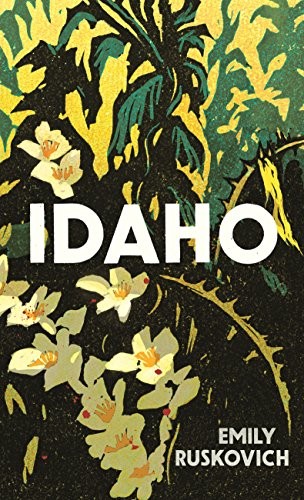 Emily Ruskovich: Idaho (1974, Idaho First National Ba nk)